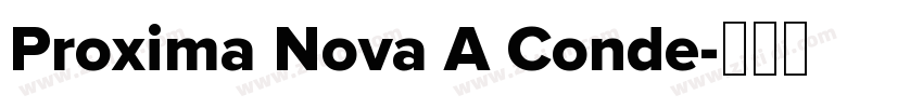 Proxima Nova A Conde字体转换